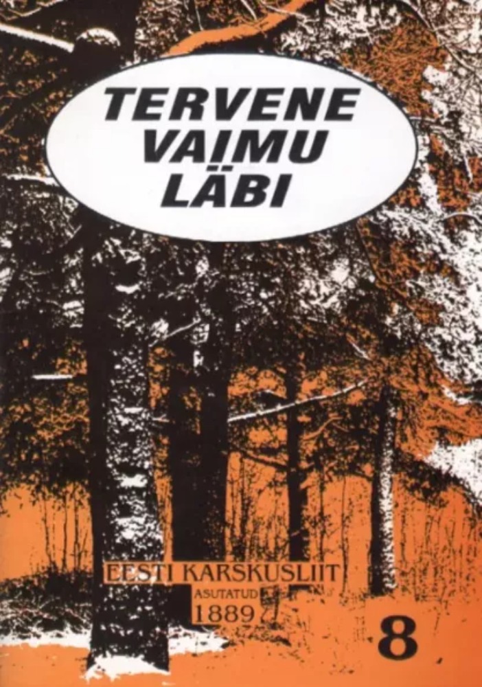 Tervene vaimu läbi. 8