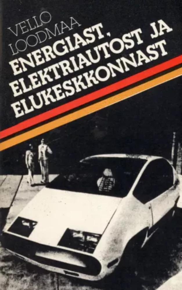 Energiast, elektriautost ja elukeskkonnast