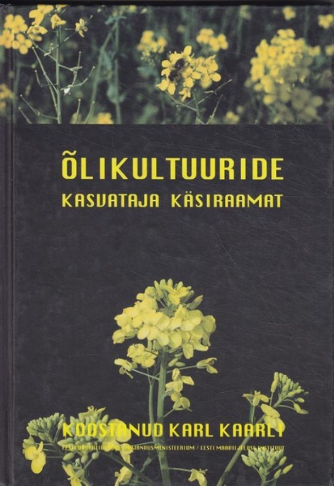 Õlikultuuride kasvataja käsiraamat