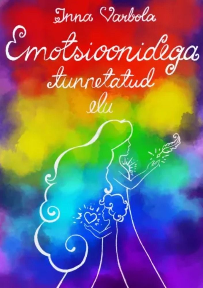 Emotsioonidega tunnetatud elu