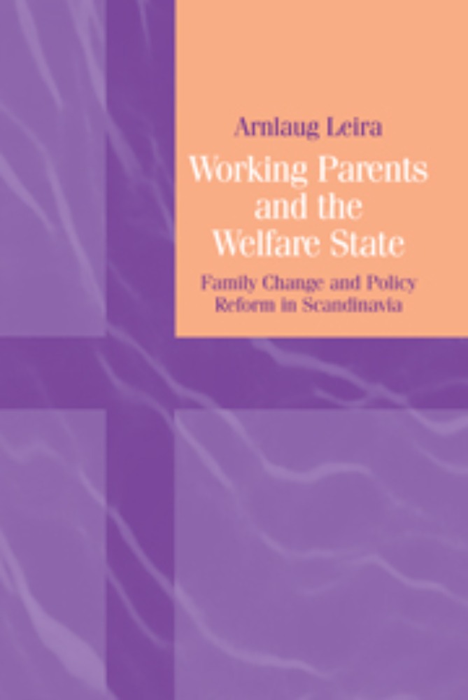 Working Parents and the Welfare State