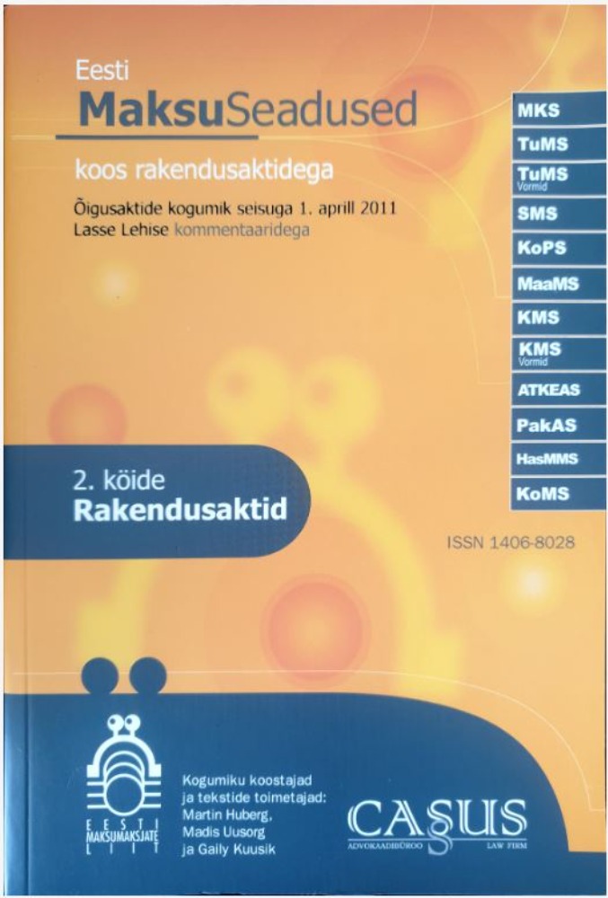 Eesti MaksuSeadused koos rakendusaktidega