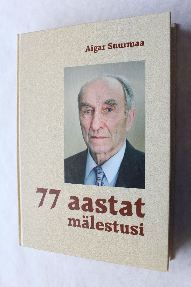 77 aastat mälestusi