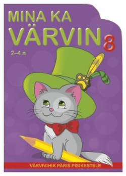 Mina ka värvin 8. Värvivihik päris pisikestele