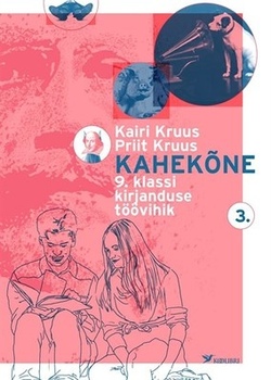 Kahekõne. 9. klassi kirjanduse töövihik