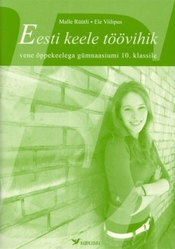 Eesti keele töövihik vene õppekeelega gümnaasiumi 10. klassile