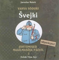 Vahva sõduri Švejki juhtumised maailmasõja päevil