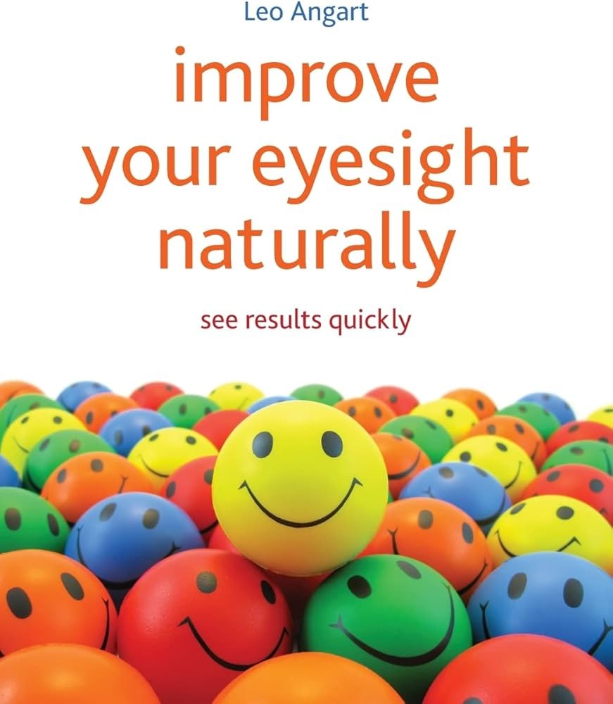 Improve Your Eyesight Naturally: See Results Quickly