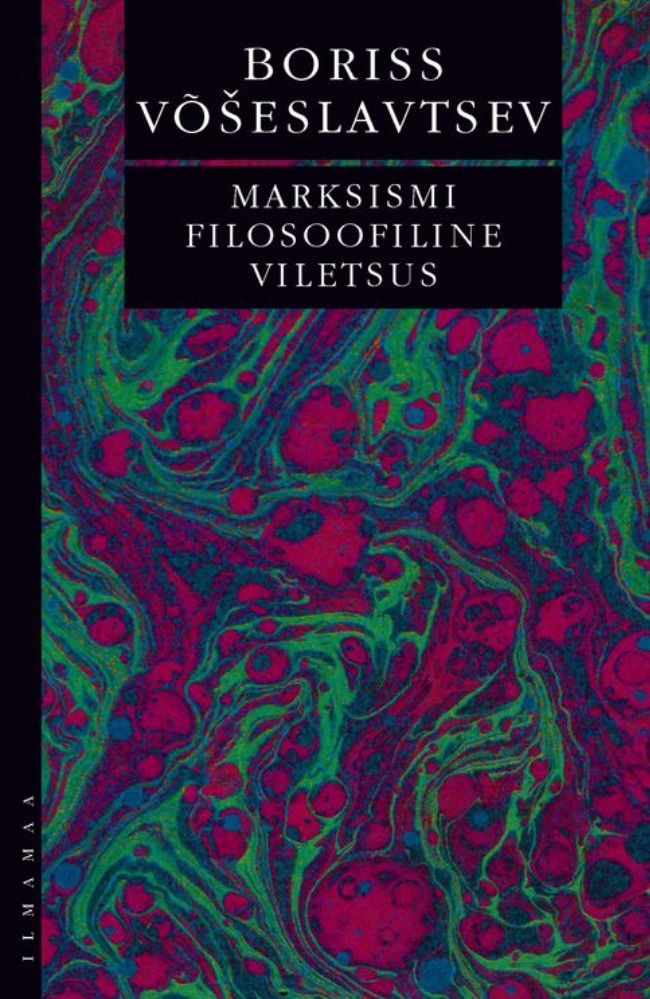 Marksismi filosoofiline viletsus