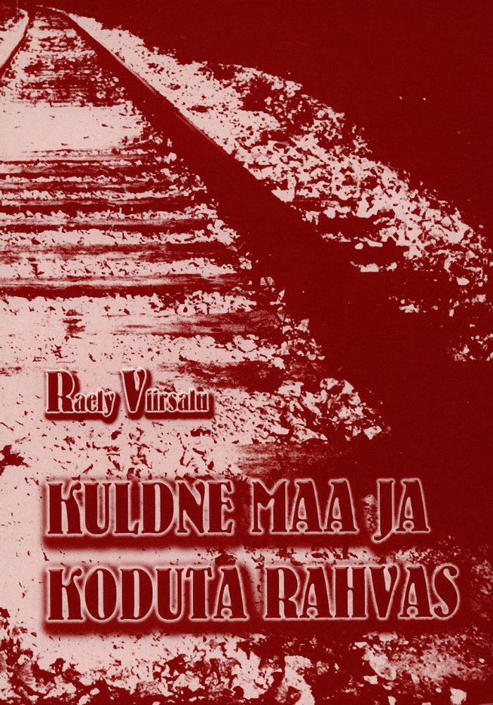 Kuldne maa ja koduta rahvas