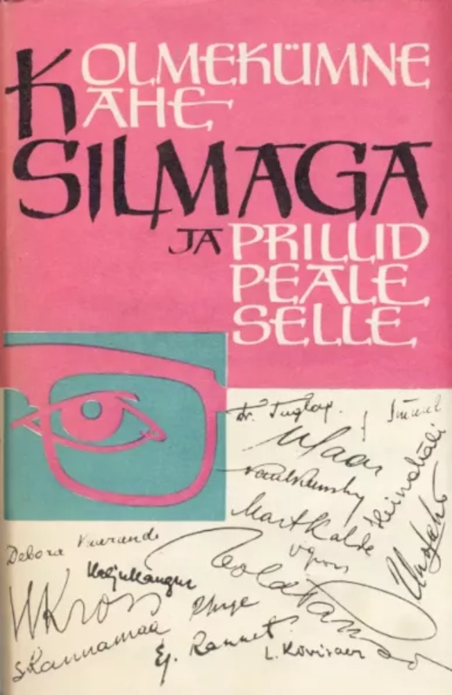 Kolmekümne kahe silmaga ja prillid peale selle