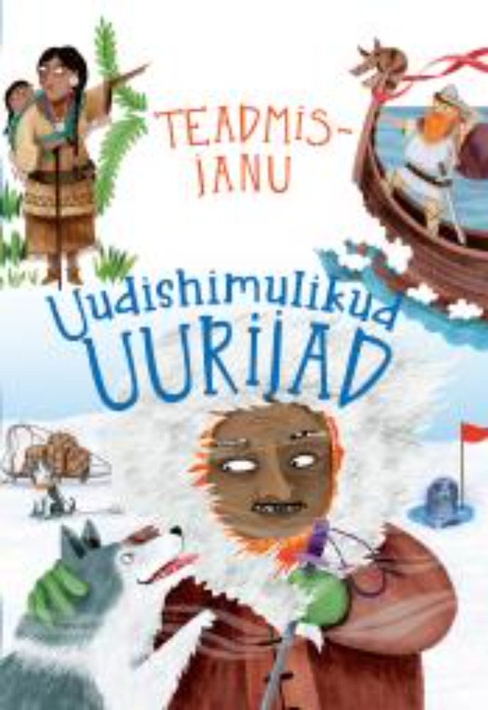 Teadmisjanu: uudishimulikud uurijad