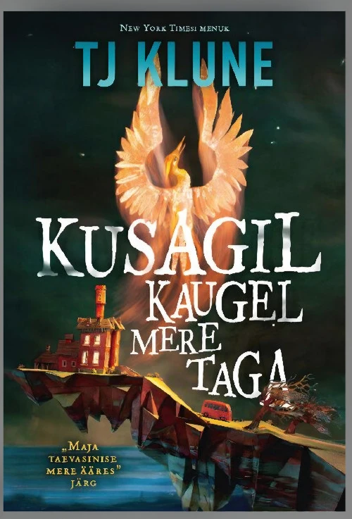 Kusagil kaugel mere taga