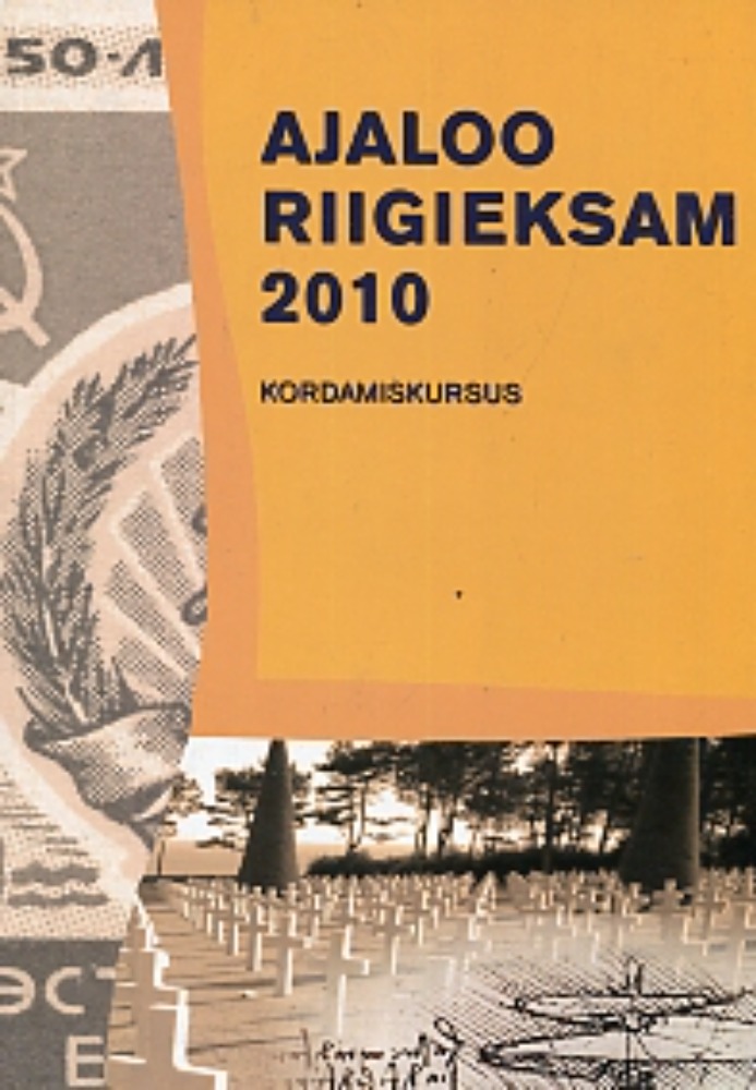 Ajaloo riigieksam 2010