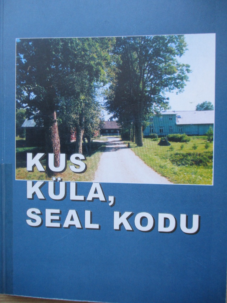Kus küla, seal kodu