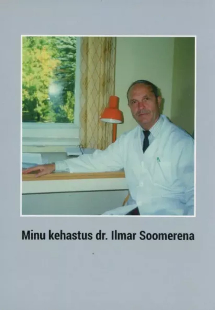 Minu kehastus dr. Ilmar Soomerena