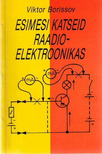 Esimesi katseid raadioelektroonikas