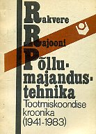 Rakvere Rajooni Põllumajandustehnika Tootmiskoondise kroonika