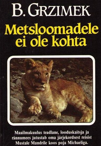 Metsloomadele ei ole kohta