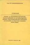 Juhendid tootmis- ja teeninduskooperatiivide raamatupidamise ja arvestusregistrite täitmise ning kooperatiivide tulumaksu arvestamise ja eelarvesse tasumise korra kohta