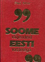 Soome väljendeid eesti vastetega = Suomen sanontoja virolaisine vastineineen