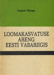 Loomakasvatuse areng Eesti Vabariigis