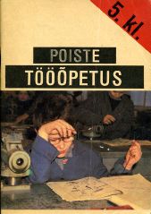 Poiste tööõpetus V klass