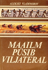 Maailm püsib viljateral