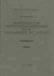 Teadustegevuse institutsionaliseerumine Eestis XVII sajandist 1917. aastani