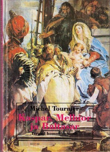 Kaspar, Melhior ja Baltasar