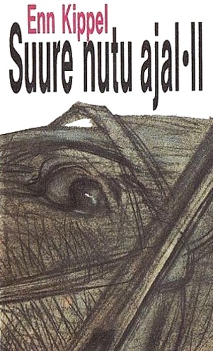 Suure nutu ajal. romaan Vene-Liivi sõjast, 2. osa