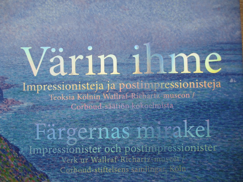 Värin ihme : impressionisteja ja postimpressionisteja