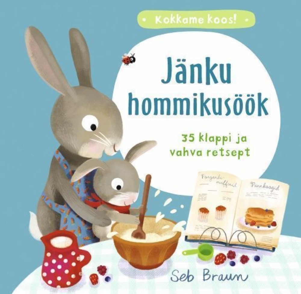 Jänku hommikusöök. Kokkame koos!