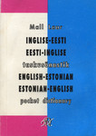 Inglise-eesti & eesti-inglise taskusõnastik = English-Estonian & Estonian-English pocket dictionary