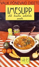 Imesupp ehk Kuidas saledaks saada