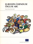 Euroopa Ühenduse õiguse ABC