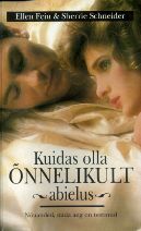 Kuidas olla õnnelikult abielus