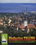 Kindluslinn Tallinn = The fortifications of Tallinn
