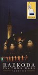 Raekoda ja Raekoja plats, Tallinn = The Town Hall and the Town Hall Square, Tallinn