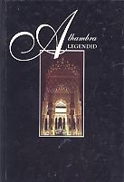 Alhambra legendid. Lugusid ja visandeid mauridest ja hispaanlastest