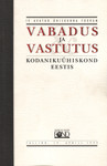 IV avatud ühiskonna foorum "Vabadus ja vastutus. Kodanikuühiskond Eestis"