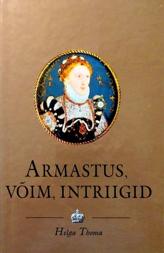 Armastus, võim, intriigid