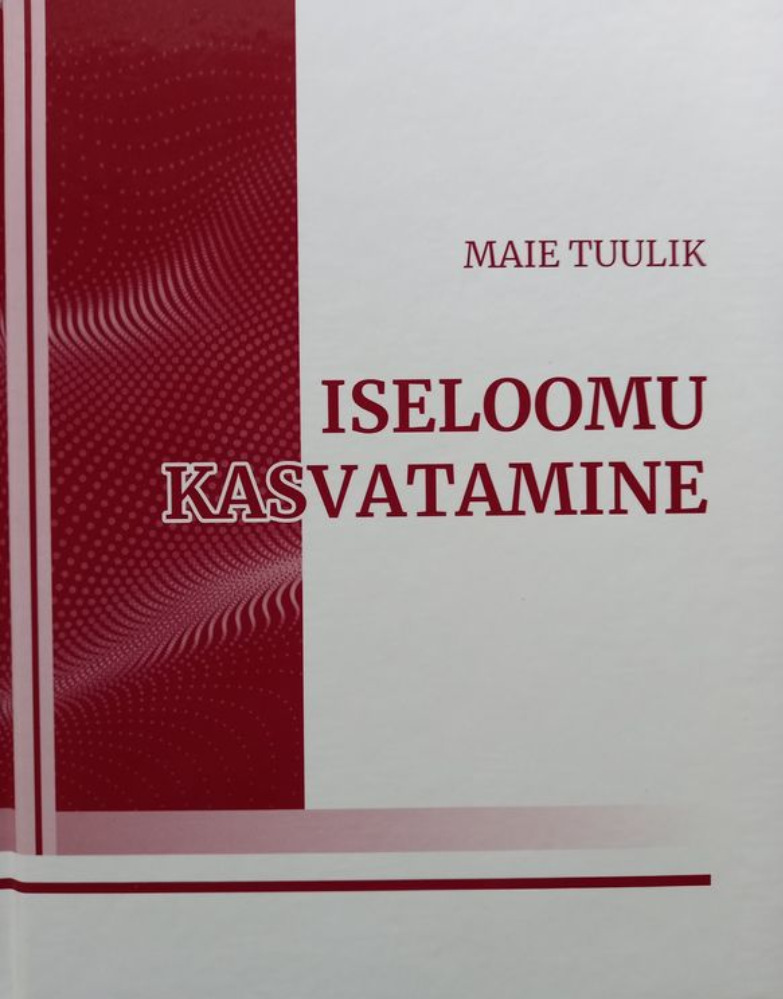Iseloomu kasvatamine
