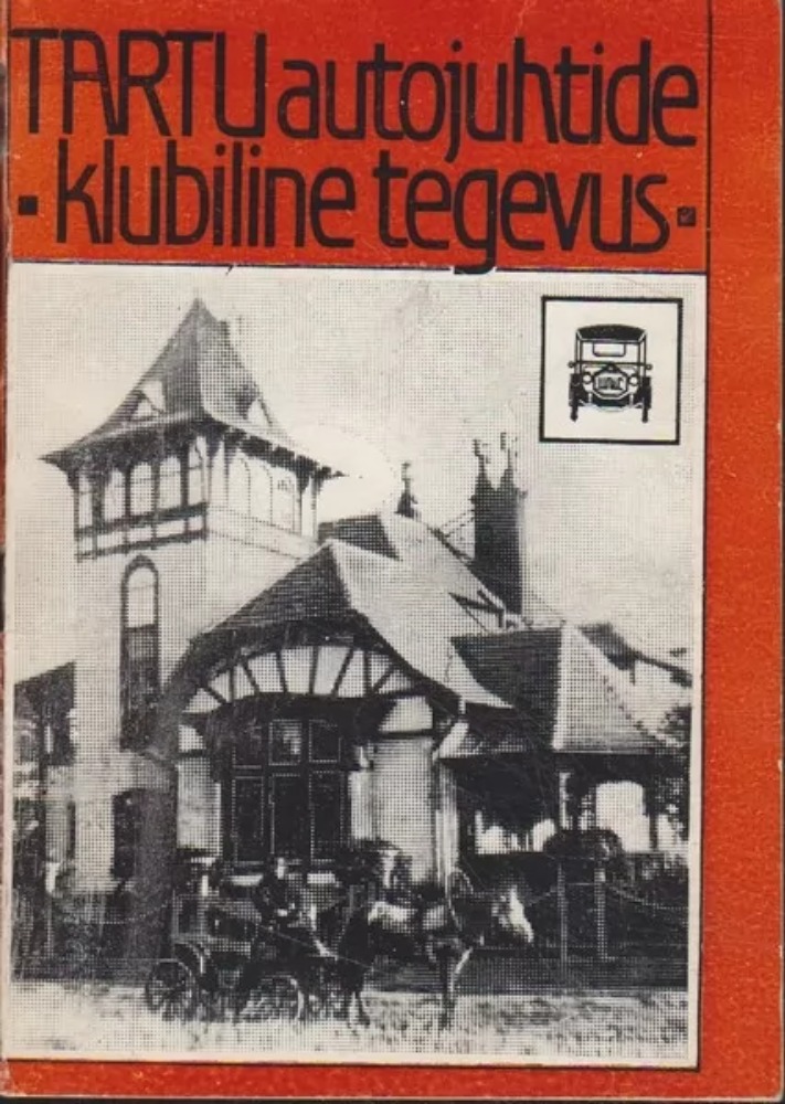 Tartu autojuhtide klubiline tegevus