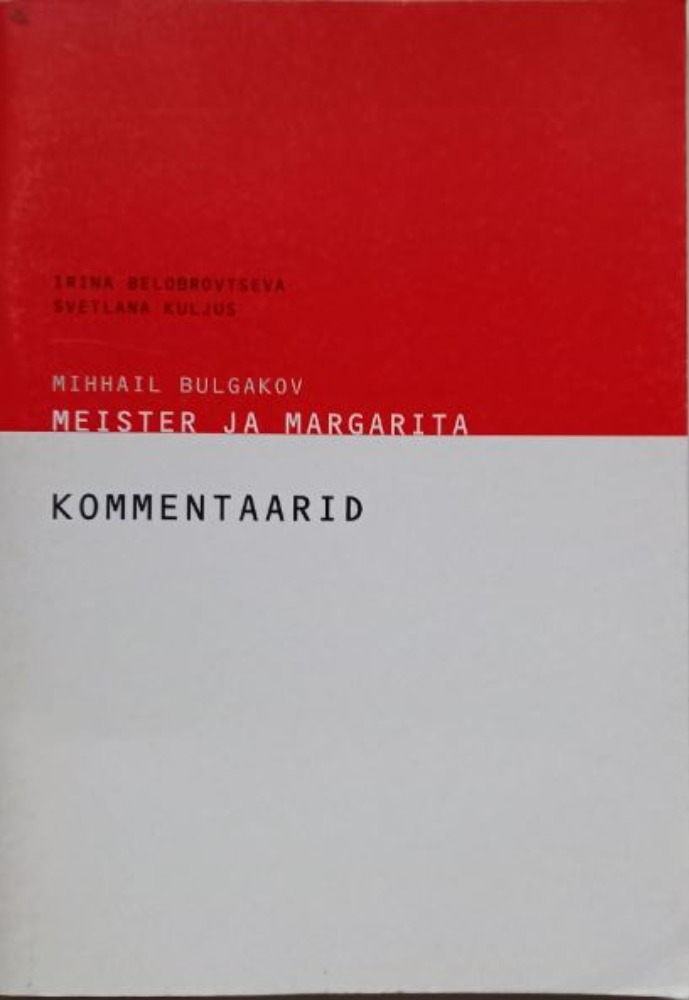 M. Bulgakov "Meister ja Margarita"