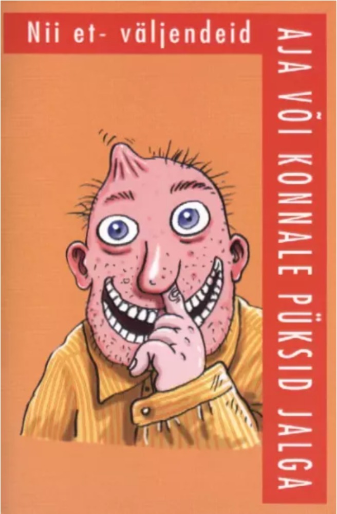 Aja või konnale püksid jalga