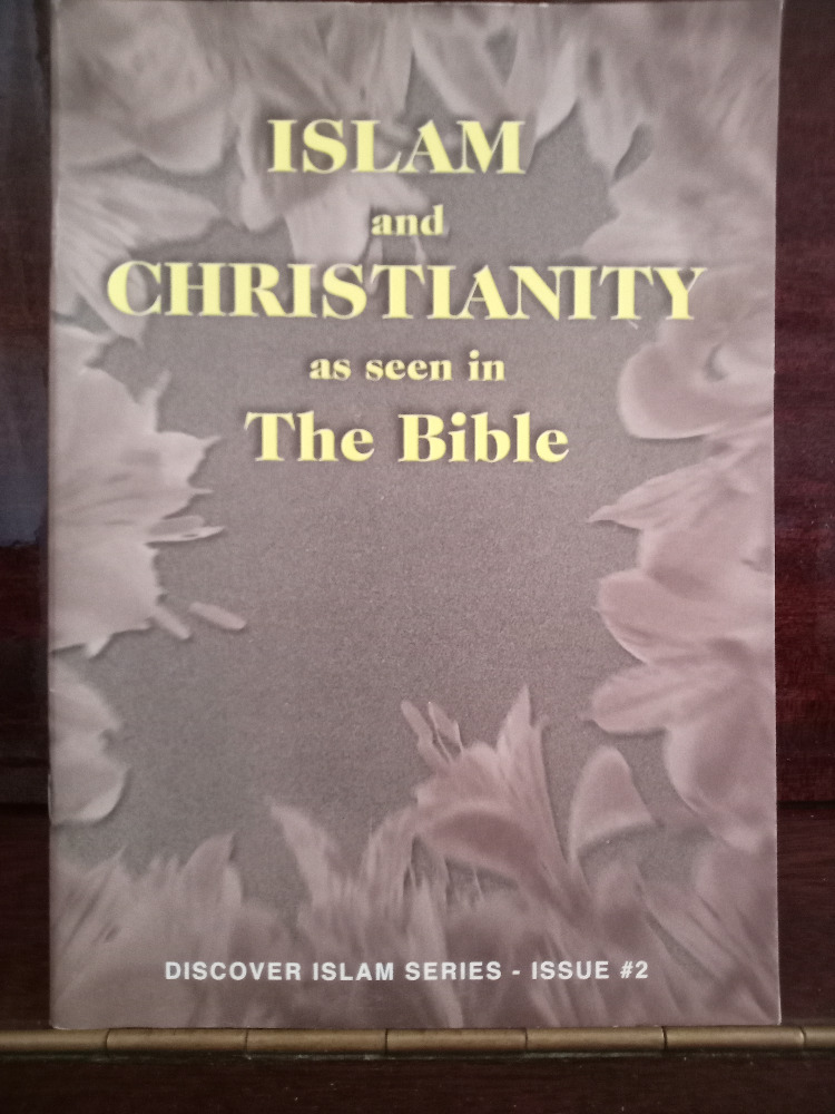 Islam and Christianity as Seen in the Bible