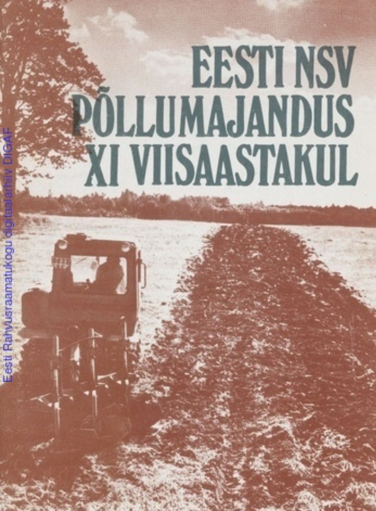 Eesti NSV põllumajandus XI viisaastakul