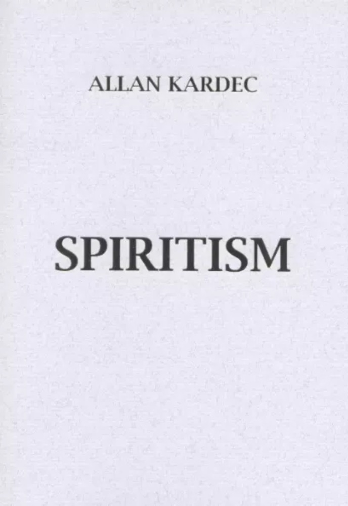 Spiritism oma kõige lihtsamas väljenduses