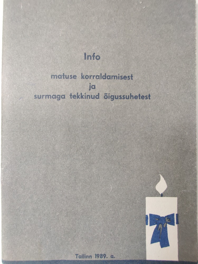 Info matuse korraldamisest ja surmaga tekkinud õigussuhetest